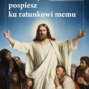 Modlitewnik Panie, pośpiesz ku ratunkowi memu