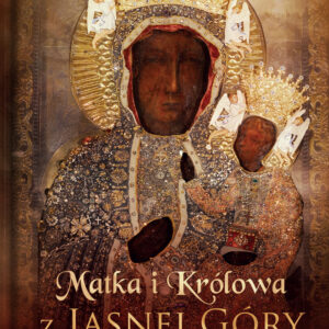 Album Matka i Królowa z Jasnej Góry