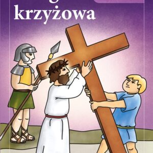 Modlitewnik dla dzieci. Droga Krzyżowa