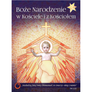 Boże Narodzenie w Kościele i z Kościołem