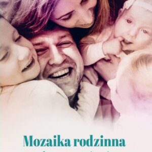 Mozaika Rodzinna. Obrazy z życia