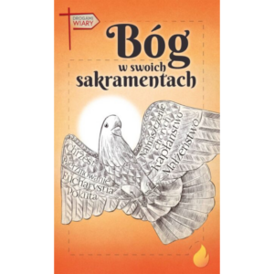 Bóg w swoich sakramentach