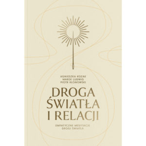 Droga Światła i Relacji